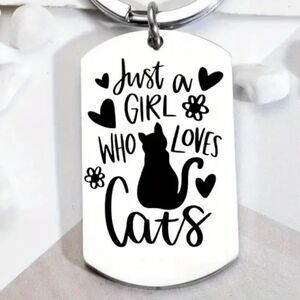 Cat Keychain Just a Girl That Loves Cats Stainless Steel Cat Lover Gift